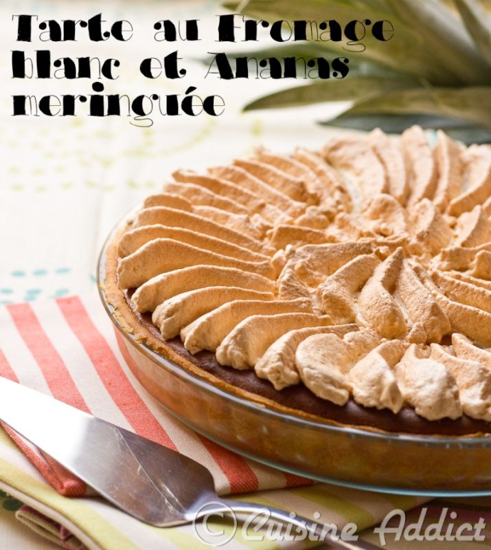 Savoureuse tarte au fromage blanc et ananas meringuée pour l'été