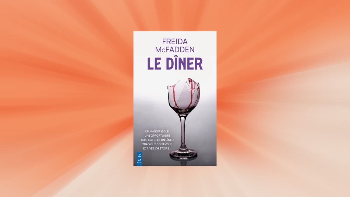 Le dîner de Freida McFadden : un thriller captivant qui va bouleverser vos attentes